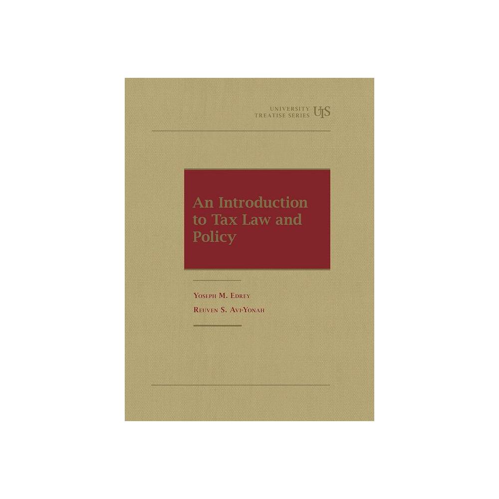 Edrey, An Introduction to Tax Law and Policy, 9781636595177, West Academic, 1st, Law, Books, 911931